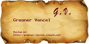 Gresner Vencel névjegykártya